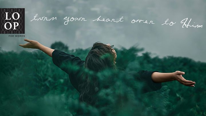 Facing God: Turn Your Heart Over To Him