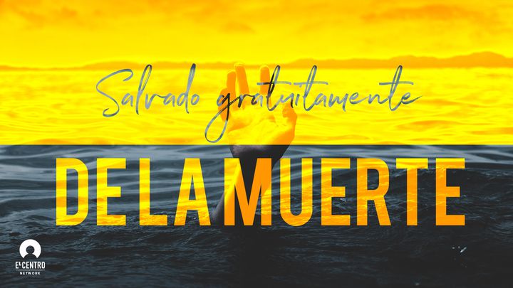 Salvado de la muerte gratuitamente