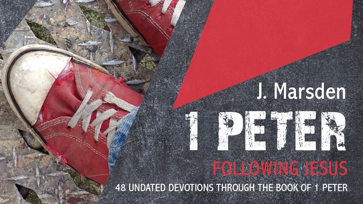 1 Peter - Following Jesus