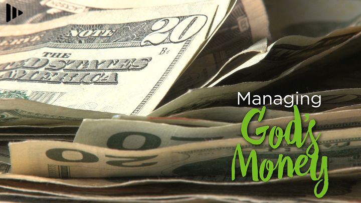 Managing God's Money: Devotions From Your Time Of Grace