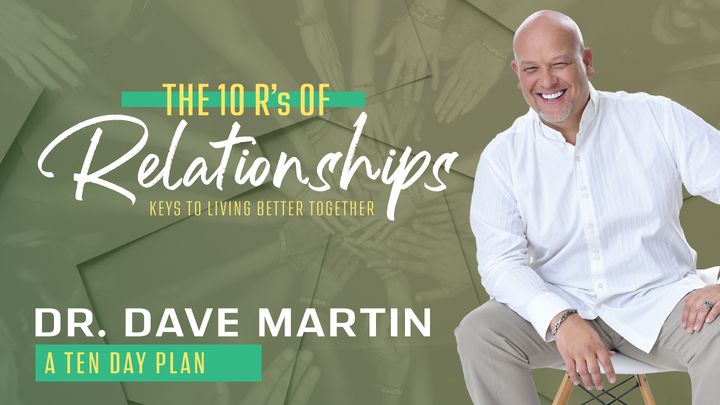 The 10 R's Of Relationships