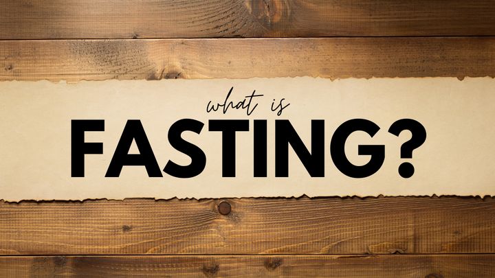 What Is Fasting?
