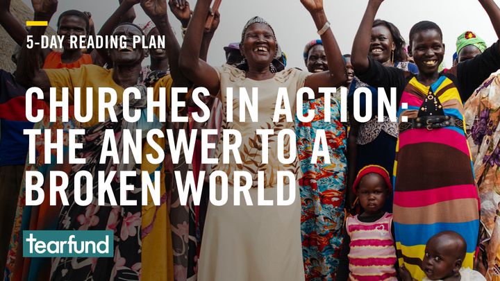 Churches In Action: The Answer To A Broken World?