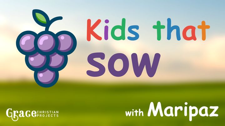 Kids That Sow