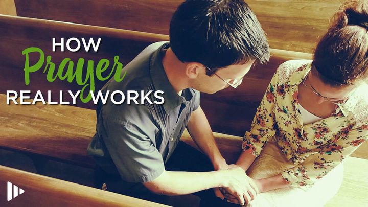 How Prayer Really Works: Devotions From Your Time Of Grace