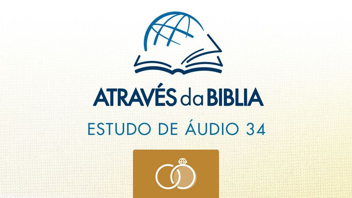 Através da Bíblia - ouça o livro de “Cantares de Salomão”