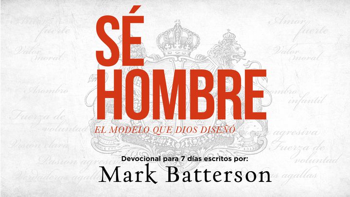 Sé hombre