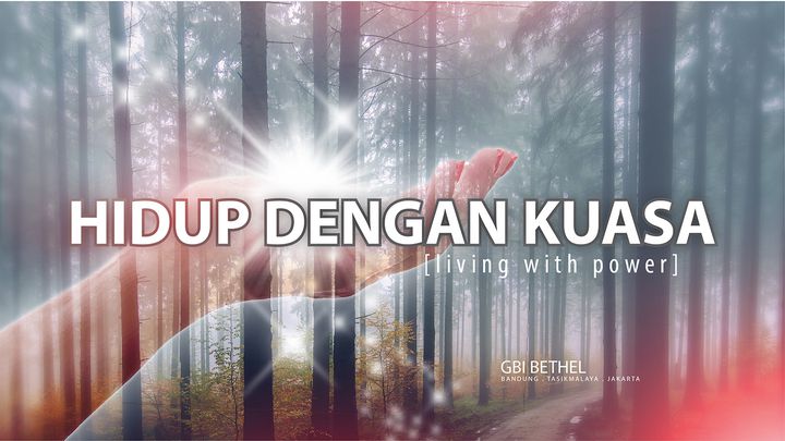 Hidup dengan Kuasa