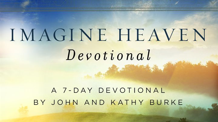 Imagine Heaven Devotional