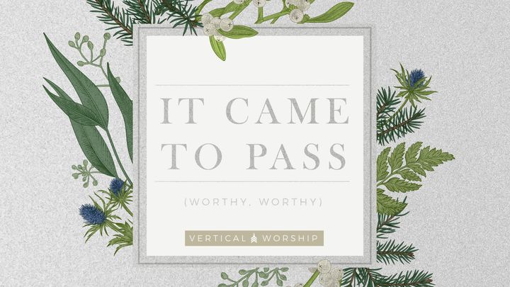 E a Profecia se Cumpriu (Digno, Digno) de Vertical Worship