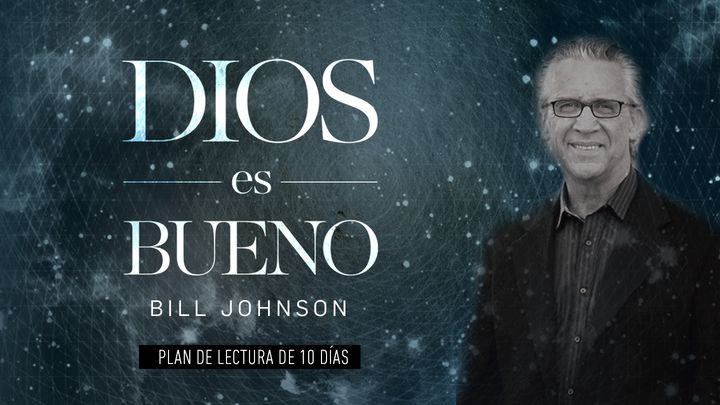Dios es bueno