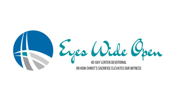 Eyes Wide Open: 41-Day Lenten Devotional