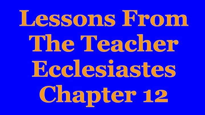 Wisdom Of The Teacher For College Students, Ch. 12