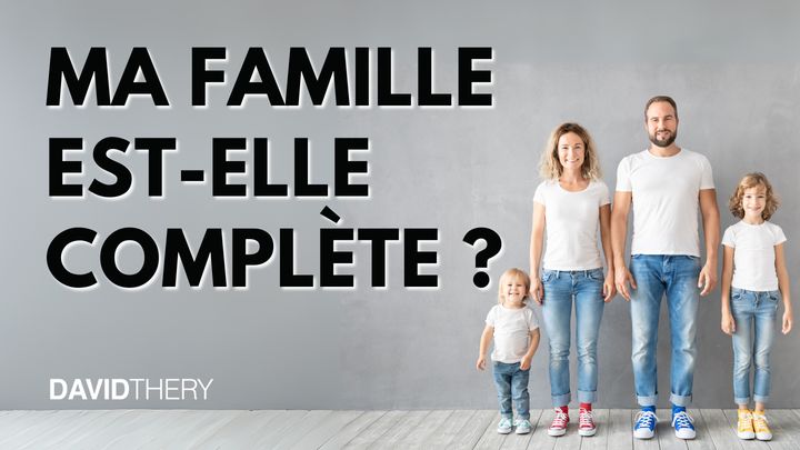 Une famille complète