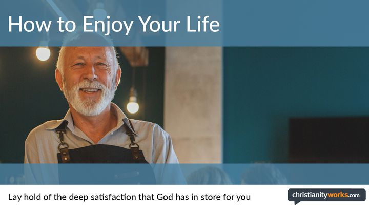 How To Enjoy Your Life: A Daily Devotional