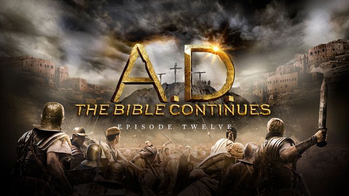 A.D. The Bible Continues: Episode 12