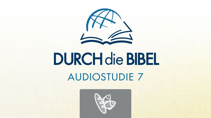 Durch die Bibel - Höre das Lukas-Evangelium