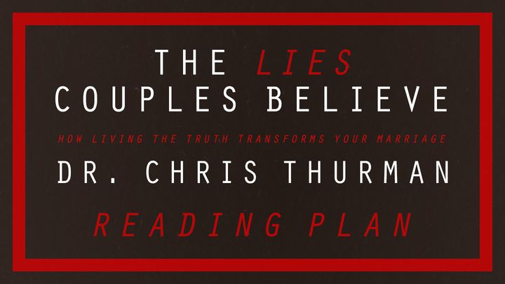 The Lies Couples Believe