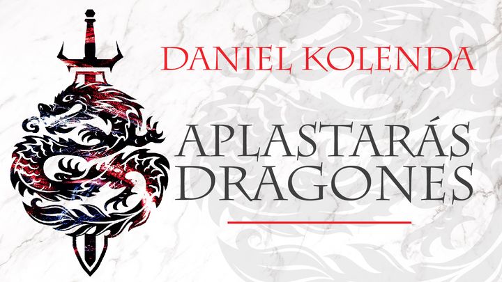 APLASTARÁS DRAGONES