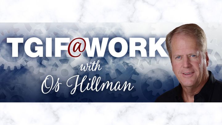 TGIF@Work with Os Hillman