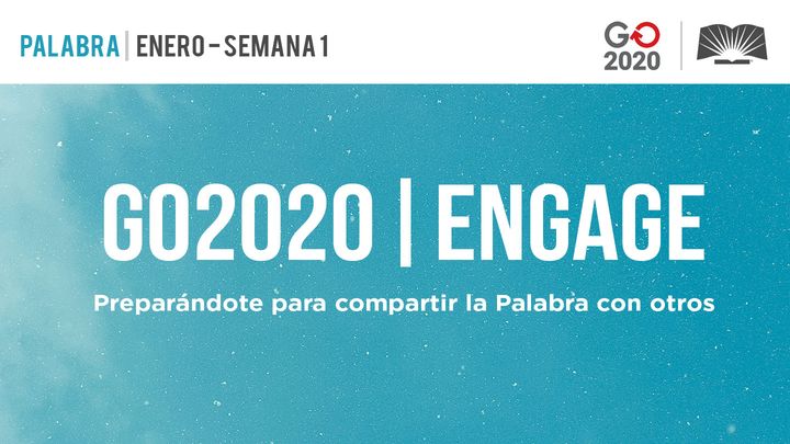 GO2020 | ENGAGE: Enero Semana 1 - PALABRA