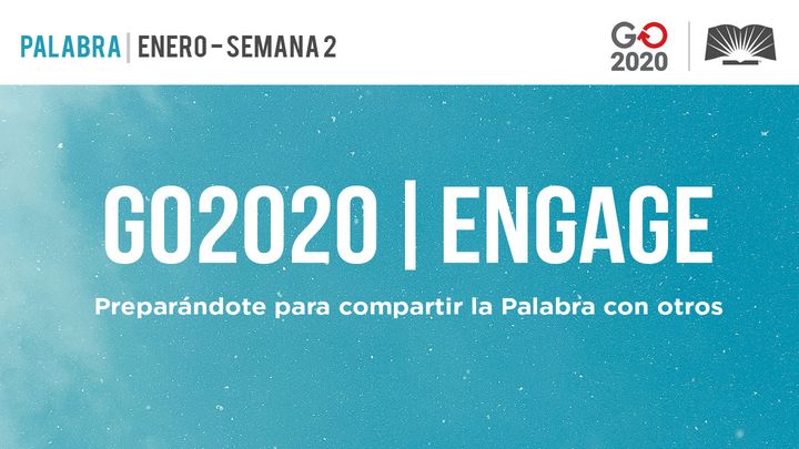 GO2020 | ENGAGE: Enero Semana 2 - PALABRA