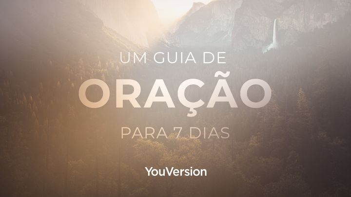Um Guia de Oração para 7 Dias