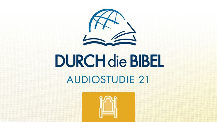 Durch die Bibel - Höre 2. Chronik