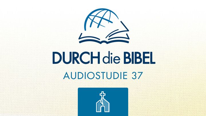 Durch die Bibel - Höre den 1. Brief an die Thessalonicher