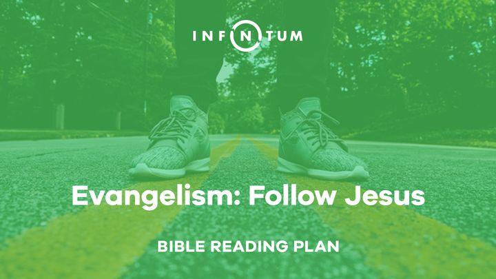 Evangelism: Follow Jesus