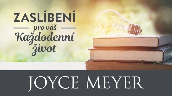 Zaslíbení pro váš každodenní život