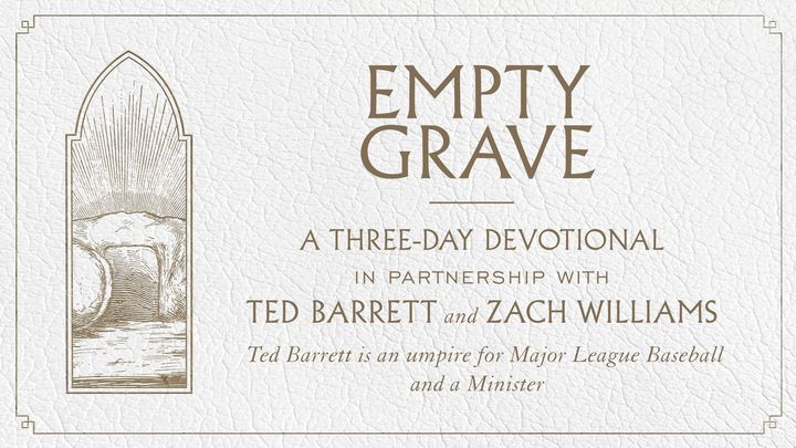 Empty Grave: A Three-Day Devotional