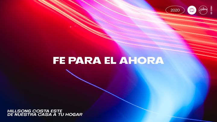 Fe Para El Ahora