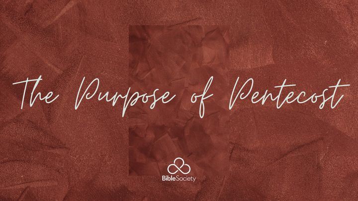The Purpose of Pentecost