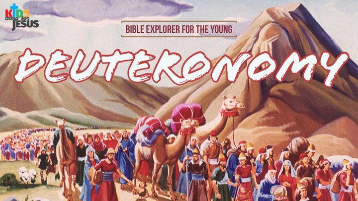 Bible Explorer for the Young (Deuteronomy)