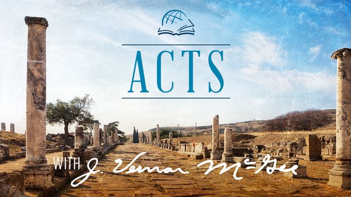 Thru the Bible -- Acts of the Apostles