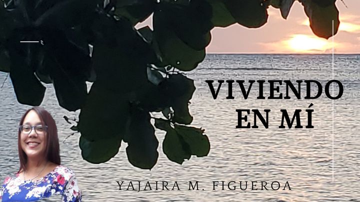 Viviendo en Mí