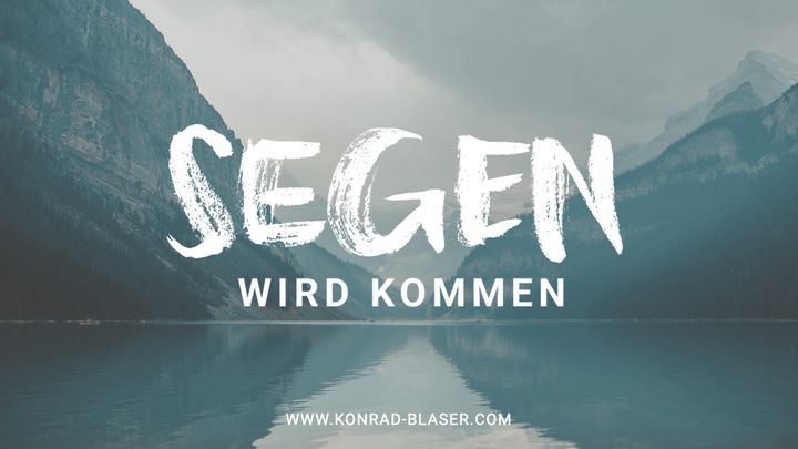Segen wird kommen