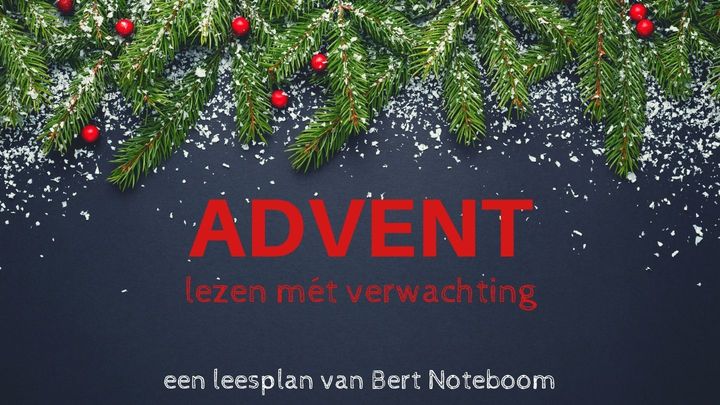 Advent! Lezen met verwachting...