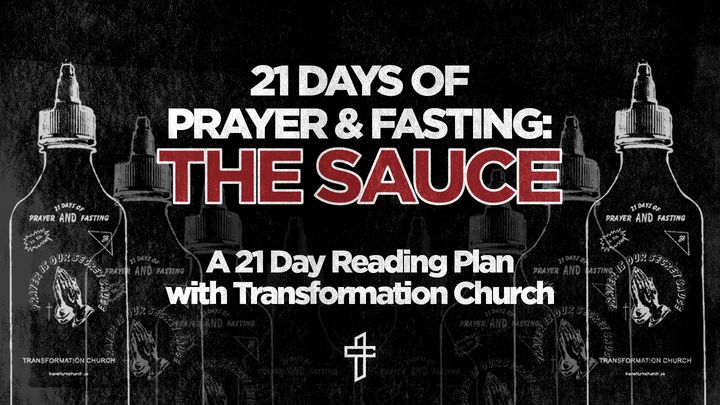 Prayer & Fasting: The Sauce