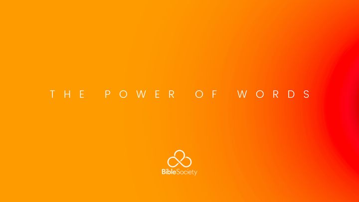 THE POWER OF WORDS