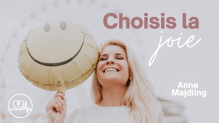 Choisis La Joie