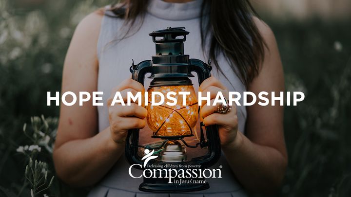 Hope Amidst Hardship