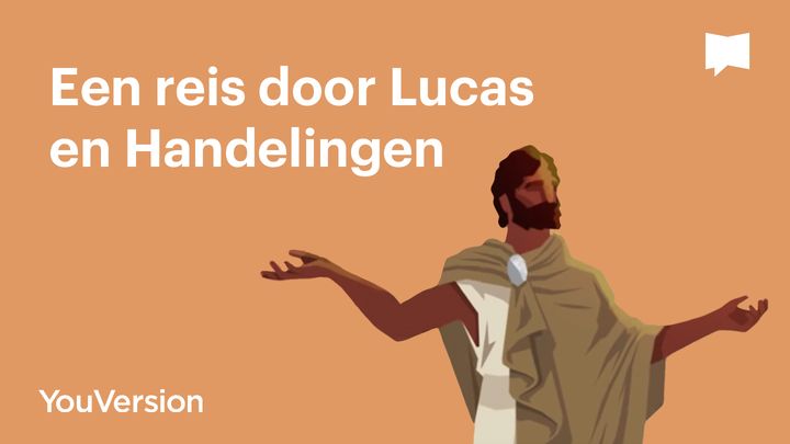 Een reis door Lucas en Handelingen