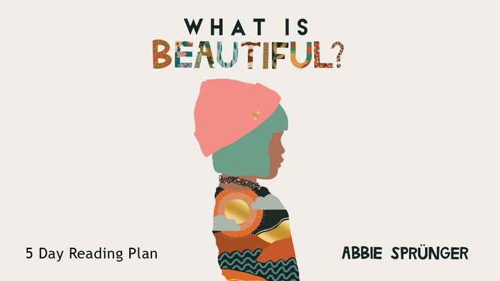 What Is Beautiful?