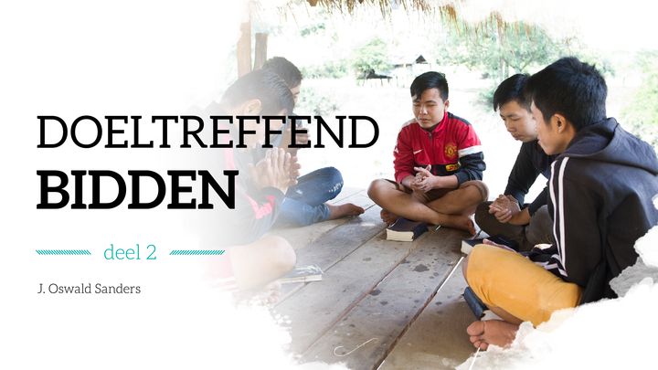 Doeltreffend bidden - deel 2