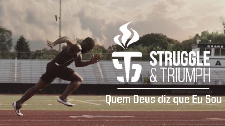 Lutas E Triunfo: Quem Deus diz que Eu Sou