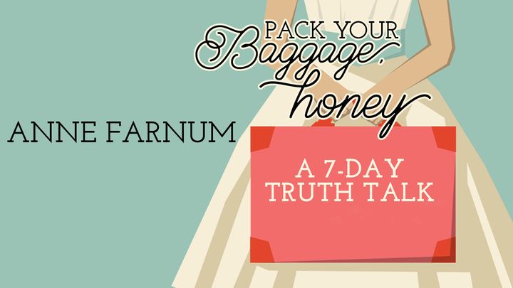 A 7-Day Truth Talk