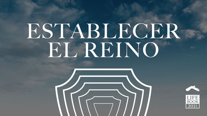 Establecer El Reino