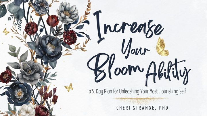 Increase Your Bloom Ability